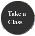 Take a Class!
