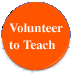 Volunteer to Teach!
